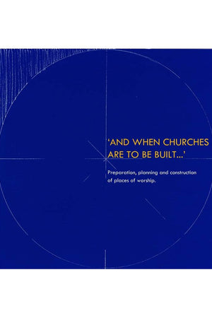 And When Churches Are to be Built - Liturgy Brisbane