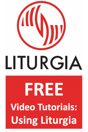 Using Liturgia:  Guide to Online Liturgy Preparation